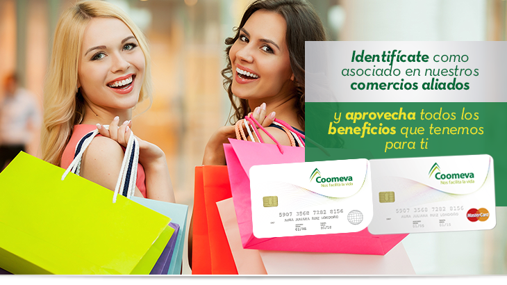 Presenta tu Tarjeta Coomeva MasterCard en nuestros comercios aliados y aprovecha todos los beneficios que tenemos para ti.