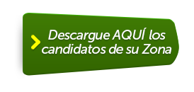 Descargue AQU� los candidatos de su Zona