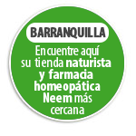BARRANQUILLA Encuentre aqu su tienda naturista y farmacia homeoptica Neem ms cercana