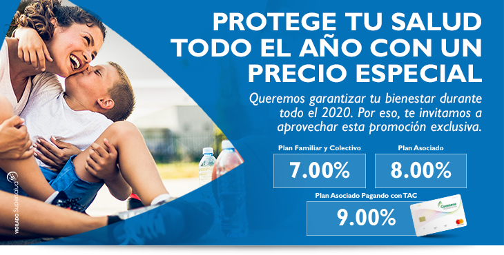 PROTEGE TU SALUD TODO EL AO CON UN PRECIO ESPECIAL